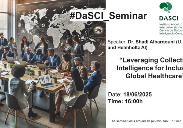 Invited Talk at the Andalusian Research Institute in Data Science and Computational Intelligence (DASCI), Spain