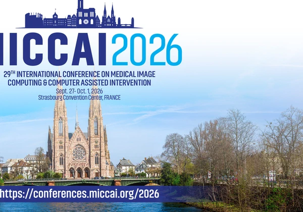 Two Awards to Attend MICCAI 2026 in Strasbourg